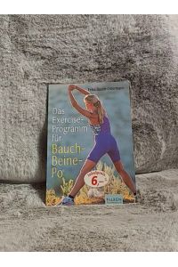 Das Exercice-Programm für Bauch - Beine - Po.   - [Fotos: Studio Team, Langen, Wolfgang Zöltsch]