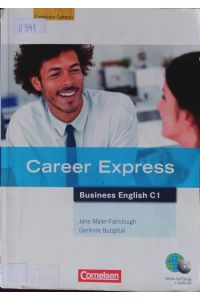 Career Express.   - Business English C1.