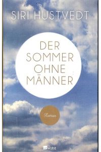 Der Sommer ohne Männer : Roman ;