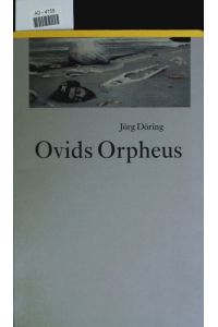 Ovids Orpheus.