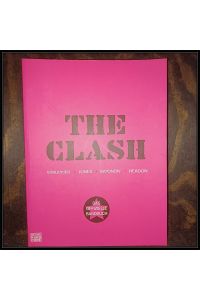 The Clash. Strummer, Jones, Simonon, Headon - aus dem Englischen von Violeta Topalova.