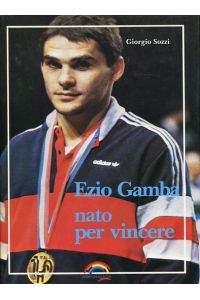 Enzio Gamba nato per vincere.