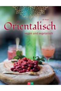 Orientalisch  - vegan und vegetarisch