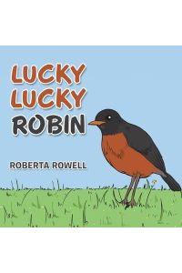 Lucky Lucky Robin