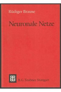 Neuronale Netze. Eine Einführung in die Neuroinformatik.