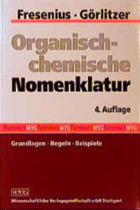 Organisch-chemische Nomenklatur  - Grundlagen - Regeln - Beispiele