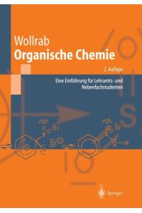 Organische Chemie  - Eine Einführung für Lehramts- und Nebenfachstudenten
