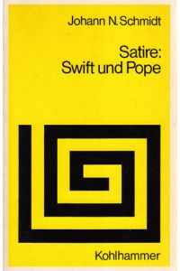 Satire, Swift und Pope.   - Sprache und Literatur.
