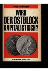 Wird der Ostblock kapitalistisch?.
