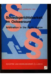 Schiedsgerichtsbarkeit im Ostseeraum.   - Ostsee-Jahrbuch 1982
