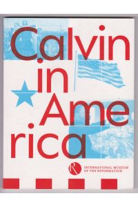 Calvin in America.