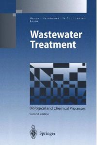 Wastewater Treatment  - Biological and Chemical Processes
