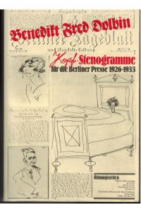 Kopf-Stenogramme für die Berliner Presse 1926 - 1933.   - Katalog zur Ausstellung in Heilbronn.