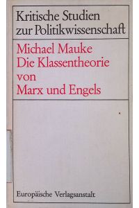 Die Klassentheorie von Marx und Engels.   - Kritische Studien zur Politikwissenschaft