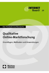 Qualitative Online-Marktforschung  - Grundlagen, Methoden und Anwendungen