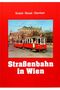 Straßenbahn in Wien vorgestern und übermorgen.