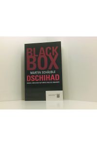Black Box Dschihad: Daniel und Sa'ed auf ihrem Weg ins Paradies  - Daniel und Sa?ed auf ihrem Weg ins Paradies