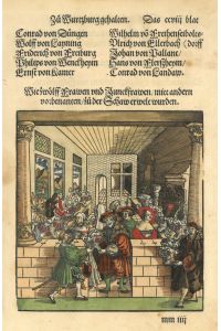 Zu Würzburg gehalten. Zeigt die Helmschau beim vierzehnten Turnier der fränkischen Ritterschaft. Unter der Kontrolle mehrerer Frauen können die Edlen die Helme der darüber namentlich aufgelisteten Turnierteilnehmer in Augenschein nehmen.