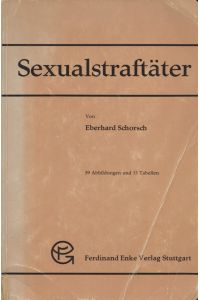 [ Arbeitsexemplar von Sophinette Becker ] Sexualstraftäter.