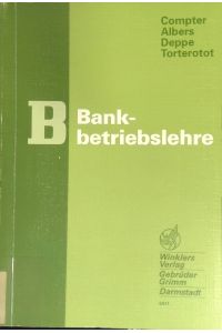 Betriebswirtschaftslehre für Bankkaufleute.   - Lehrbuchreihe Banken und Sparkassen