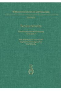 Persius-Scholien  - Die lateinische Persius-Kommentierung der Tradition C