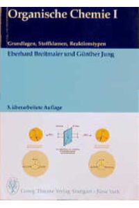 Organische Chemie, 2 Bde. , Bd. 1, Grundlagen, Stoffklassen, Reaktionstypen