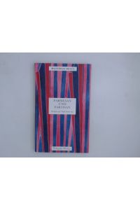 Parmesan und Partisan  - Matthias Beltz ; herausgegeben von Harry Oberländer