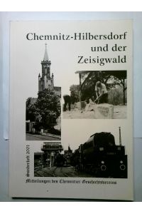 Chemnitz-Hilbersdorf und der Zeisigwald: Mitteilungen des Chemnitzer Geschichtsvereins, Sonderheft 2001