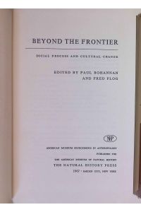 Beyond the Frontier. Social Process and Cultural Change.