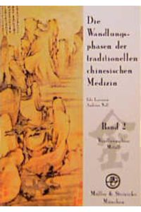 Die Wandlungsphasen der traditionellen chinesischen Medizin, 5 Bde. , Bd. 2, Die Wandlungsphase Metall