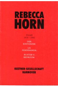 Filme 1978-1990. Der Eintänzer. La Ferdinanda. Buster´s Bedroom. Herausgegeben von Carl Haenlein. Mit Texten von Germano Gelant. 19. August bis 27. August 1991. Kestner-Gesellschaft Hannoer.