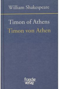 Timon of Athens = Timon von Athen.   - Englisch-deutsche Studienausgabe.