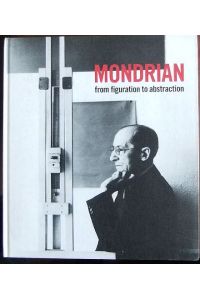 Mondrian  - : from figuration to abstraction. Catalogue distributino for Gemeentemusem.