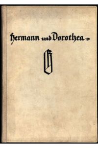 Hermann und Dorothea. In 9 Gesängen. [Pressendruck].