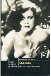 Ekstase.   - Edition Film und Text ; 4.