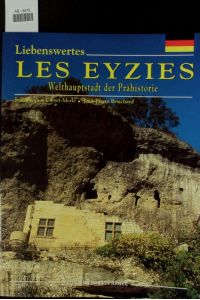 Liebenswertes Les Eyzies-de-Tayac.   - Welthauptstadt der Prähistorie.