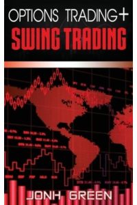 Options Trading + Swing Trading