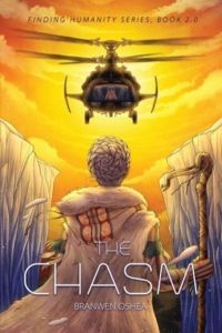The Chasm: Book 2. 0 of the Finding Humanity Series