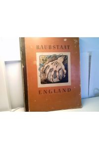 Raubstaat England (komplettes Sammelbilderalbum).