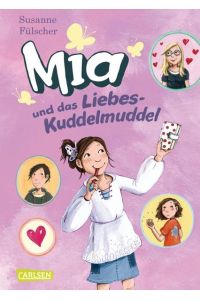 Mia 4: Mia und das Liebeskuddelmuddel (4)