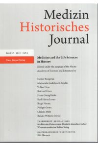 Medizinhistorisches Journal. Medicine and the Life Sciences in History - Band 57, 2022 Heft 2 .   - Band 57. 2022.