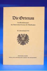 Die Ortenau. Veröffentlichungen des Historischen Vereins für Mittelbaden - 52. Jahresband 1972.