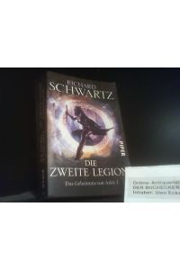 Schwartz, Richard: Das Geheimnis von Askir; Teil: 2. , Die zweite Legion.   - Piper ; 6818 : Piper Fantasy