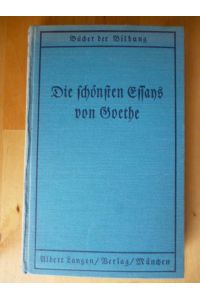 Die schönsten Essays von Goethe. Bücher der Bildung. Band 5.