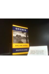 Eifel und Ahrtal.   - Grieben-Reiseführer ; Bd. 28