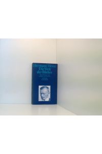 Die Welt der Bücher: Betrachtungen und Aufsätze zur Literatur (suhrkamp taschenbuch)  - Hesse Hermann ; Michels Volker ; Okada Asao