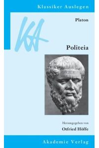 Platon, Politeia  - hrsg. von Otfried Höffe
