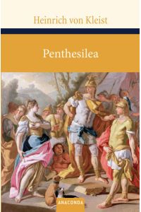 Penthesilea: Ein Trauerspiel (Große Klassiker zum kleinen Preis, Band 123)