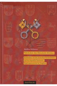 Verträge des Heiligen Stuhls : Konkordate mit den deutschen Bundesländern und der Republik Österreich : Regelungsmaterien im Vergleich.