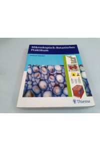 Mikroskopisch-botanisches Praktikum  - Gerhard Wanner